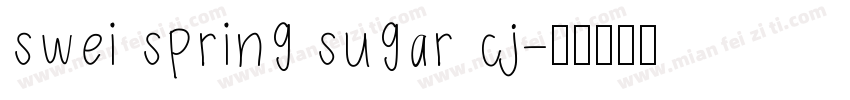 swei spring sugar cj字体转换